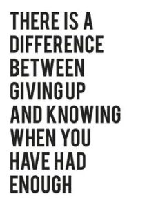 givingup-knowingyouhavehadenough-chadgrayot
